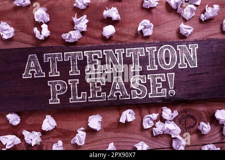 Handgeschriebenes Schild Achtung, bitte, Business-Showcase-Art, anzuziehen, wenn es etwas zu verkünden gibt Stockfoto