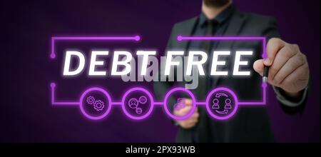 Schreiben mit Text Debt Free, Wort geschrieben über finanzielle Freiheit, die kein Geld schuldet erfolgreiches Geschäft Stockfoto