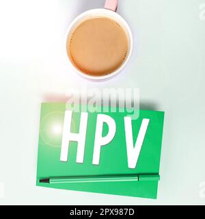 Text zeigt Inspiration HPV, Conceptual Photo Gruppe von Viren, die Ihre Haut und die feuchten Membranen beeinflussen Stockfoto