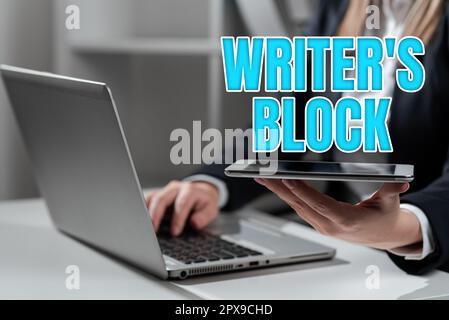 Zeichen, das Writer S Block anzeigt, Wort für die Bedingung, dass man sich nicht vorstellen kann, was geschrieben werden soll Stockfoto