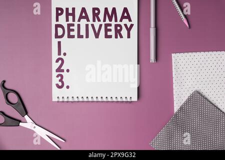 Schreiben Text Pharma Delivery, Business Showcase Versenden Sie Ihre Rezepte direkt von der Apotheke Stockfoto