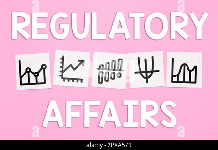 Schreiben mit Text Regulatory Affairs, Word für den Wunsch der Regierungen, die öffentliche Gesundheit zu schützen Stockfoto