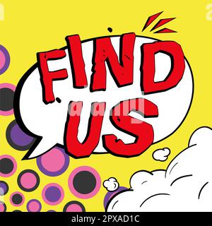 Textunterschrift mit „Find US“, „Internet Concept“-Individuen, privaten oder persönlichen Informationen einer anderen Person Stockfoto