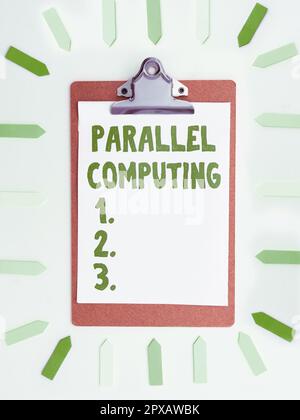 Schild zur Anzeige von Parallelverarbeitung, Wort geschrieben auf simultaner Berechnung mittels Software und Hardware Stockfoto
