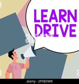 Handschriftliches Schild „Fahrweise lernen“, „Geschäftskonzept“, um die Kenntnisse oder Fähigkeiten zum Führen eines Kraftfahrzeugs zu erwerben Stockfoto