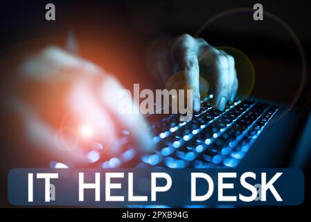 Handgeschriebenes Schild IT Help Desk, Konzept bedeutet Online-Support-Unterstützung, die Menschen mit Technologie unterstützt Stockfoto