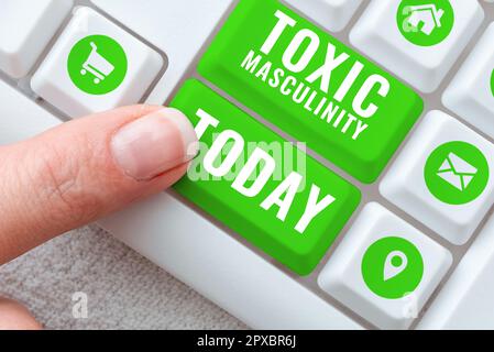 Textzeichen mit toxischer Männlichkeit, Geschäftsansatz beschreibt enge repressive Ideen über die Rolle des männlichen Geschlechts Stockfoto
