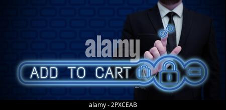 Textunterschrift mit „in den Warenkorb legen“, „Geschäftskonzept“ Online-Kauf von E-Commerce-Technologien zum Einkaufen Stockfoto