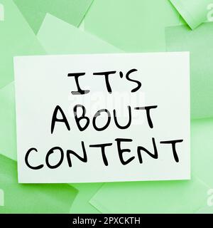 Inspiration showing sign IT's About Content, Konzeptfoto entscheidende Website nützlich informativ fesselnd für das Publikum Stockfoto