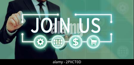 Inspiration zeigt Zeichen Join US, Word Geschrieben auf in der Community registrieren Team oder Blog Melden Sie sich bei Social Media an Stockfoto