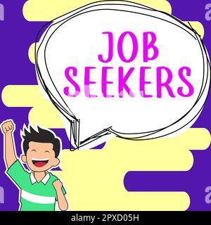 Schreiben mit Text Arbeitsuchende, Wort für einen Arbeitslosen, der aktiv auf Arbeitssuche ist Stockfoto
