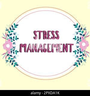 Inspiration zeigt das Zeichen „Stress Management“, Konzept bedeutet, Verhaltensweisen und Denkweisen zu erlernen, die Stress reduzieren Stockfoto