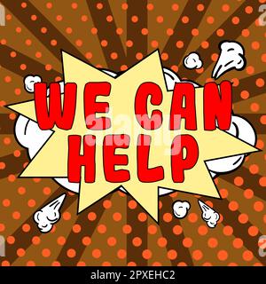 Schreiben Anzeigetext We Can Help, Business Concept Wir unterstützen Sie bei der Beratung und Beratung Servicelösungen Stockfoto