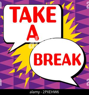 Text, der Inspiration zeigt Pause machen, Wort für Ruhe aufhören Freizeit Zeit aus der Arbeit schaffen Stockfoto