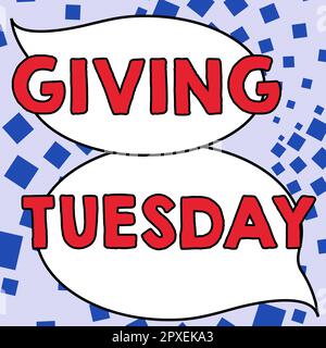 Schrift mit Text Give Tuesday, Conceptual Photo International Day of Charitable Giving Hashtag Aktivism Stockfoto