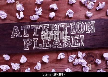Handgeschriebenes Schild Achtung, bitte, Business-Showcase-Art, anzuziehen, wenn es etwas zu verkünden gibt Stockfoto