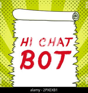 Handschriftlicher Text Hi Chat bot, Word für die Begrüßung einer Robotermaschine, die auf eine gesendete Nachricht antwortet Stockfoto