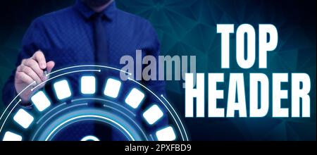 Schreiben Anzeigen von Text Kopfzeile oben, konzeptioneller Fototext oben auf einer Seite in einem elektronischen Dokument oder einer gedruckten Kopie Stockfoto