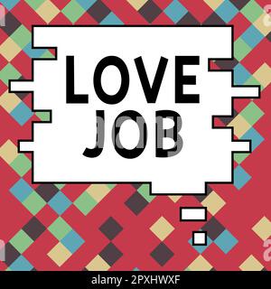 Schreiben und Anzeigen von „Love Job, Business Idea“, um eine erfüllende Stelle zu finden, die für uns richtig ist Stockfoto