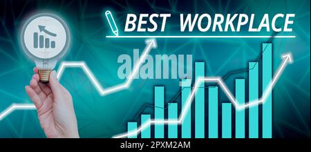 Schild mit der Aufschrift „Best Workplace“ (Bester Arbeitsplatz), Word für das ideale Unternehmen, um stressfrei mit hoher Kompensation zu arbeiten Stockfoto