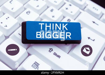 Schreiben Text anzeigen Think Greater, Internet Concept kann träumen und visualisieren, was man erreichen kann Stockfoto