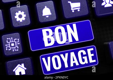 Konzeptionelle Ausstellung Bon Voyage, Wörterbuch auf gebraucht, drückt jemandem gute Wünsche über die Reise aus Stockfoto