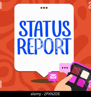 Textschild mit Statusbericht, Word auf Update geschrieben Zusammenfassung der Situationen ab einem bestimmten Zeitraum Stockfoto
