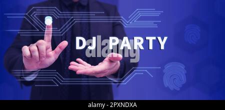 Inspiration mit dem Schild DJ Party, Konzept bedeutet Person, die aufgezeichnete populäre Musik im Radio vorstellt und spielt Stockfoto
