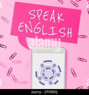 Konzeptionelle Darstellung spricht Englisch, Wort geschrieben in „Lernen Sie eine andere Fremdsprache“ Online-verbale Kurse Stockfoto