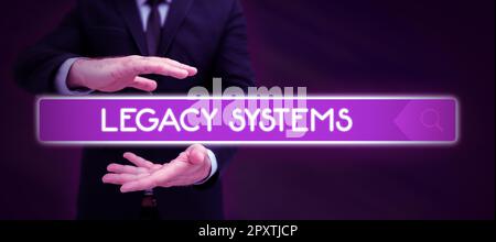 Schild mit Altsystemen, Geschäftsübersicht Computersystem mit alter Methodentechnologie oder Anwendungsprogramm Stockfoto