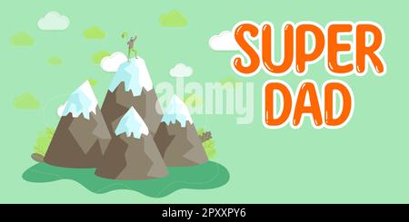 Inspiration zeigt das Schild Super Dad, Concept bedeutet Children Idol und Super Hero eine Inspiration, auf die man achten kann Stockfoto