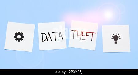 Text, der Inspiration Data Theft, Word für die illegale Übertragung vertraulicher Informationen zeigt Stockfoto