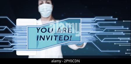 Inspiration zeigt das Zeichen Sie sind eingeladen, Geschäftsübersicht erhalten und Einladung zu einer Veranstaltung Beginnen Sie uns zur Feier Stockfoto