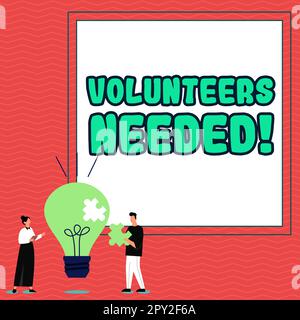 Textsymbol für benötigte Freiwillige, Wort geschrieben auf Social Community Wohltätigkeitsorganisation Stockfoto