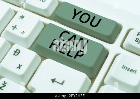 Schild mit der Aufschrift You Can Help, Word für Be a Volunteer help people in need give Assistance Stockfoto