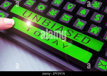 Das Schild zeigt unvoreingenommene Internetkonzepte, die keine Vorurteile für oder gegen etwas zeigen, unparteiisch Stockfoto
