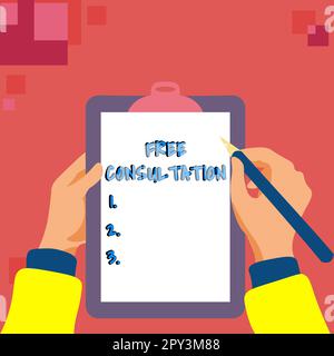 Handgeschriebenes Schild Kostenlose Beratung, Konzept bedeutet medizinische und rechtliche Diskussion ohne Bezahlung Stockfoto