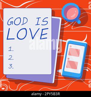 Textunterschrift präsentiert God is Love. Das Wort für den Glauben an Jesus, der religiöse Gedanken an das Christentum hat Stockfoto