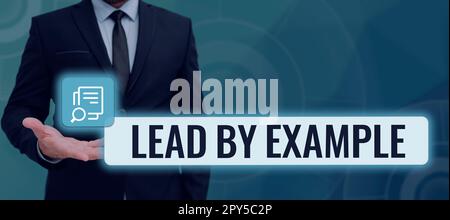 Text, der Inspiration zeigt, mit gutem Beispiel vorangehen. Internet-Konzept Mentor sein Führer Befolgen Sie die Regeln Geben Sie Beispiele Coach Stockfoto