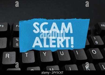 Text mit Hinweis auf Inspiration Scam Alert. Geschäftsübersicht, die jemanden vor einem Betrug warnt, ungewöhnliche Vorkommnisse bemerkt Stockfoto