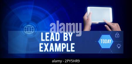 Text, der Inspiration zeigt, mit gutem Beispiel vorangehen. Das Wort für Be a Mentor Leader Befolgen Sie die Regeln Geben Sie Beispiele Coach Stockfoto
