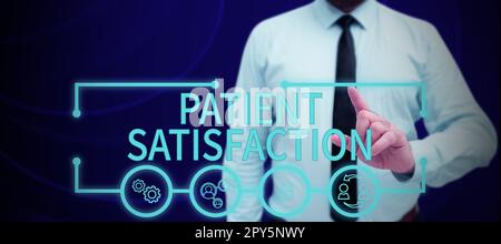 Schild mit der Patientenzufriedenheit. Geschäftsüberblick Indikator zur Messung der Qualität im Gesundheitswesen Stockfoto