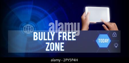 Schild mit der Aufschrift „Bully Free Zone“. Geschäftskonzept Respekt vor anderen Mobbing ist hier nicht erlaubt Stockfoto