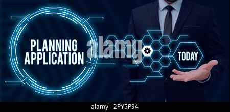 Inspiration mit Anzeige der Anwendung „Sign Planning“. Konzept, das die Anforderung einer Baugenehmigung an eine örtliche Behörde bedeutet Stockfoto