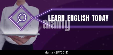 Konzeptionelle Darstellung Lernen Sie noch heute Englisch. Internet-Konzept Englischkenntnisse und -Fähigkeiten erwerben Stockfoto