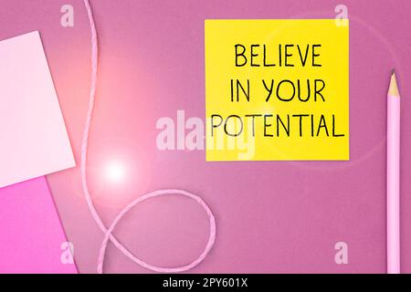 Zeichen, die zeigen, dass Sie an Ihr Potenzial glauben. Geschäftsüberblick das Motiv des Selbstvertrauens inspirieren Sie Stockfoto