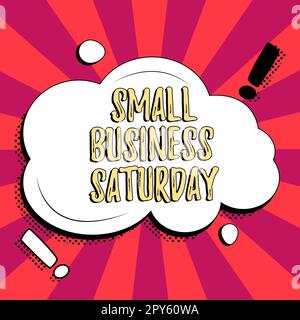 Schild mit der Aufschrift Small Business Saturday. Konzept bedeutet amerikanischer Einkaufsurlaub am Samstag Stockfoto