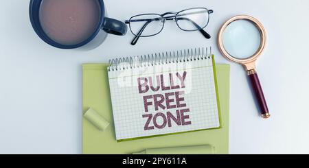 Inspiration mit dem Schild „Bully Free Zone“. Geschäftsidee respektvoll gegenüber anderen Mobbing ist hier nicht erlaubt Stockfoto