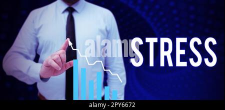 Zeichen, das Spannung anzeigt. Geschäftsansatz ein physikalisch-chemischer oder emotionaler Faktor, der körperliche oder geistige Spannungen verursacht Stockfoto