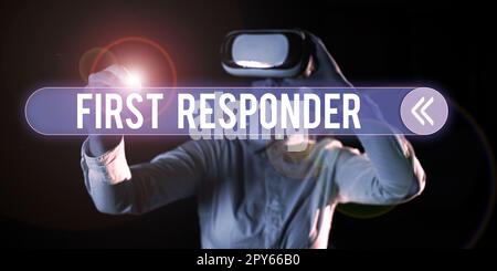 Textzeichen für Ersthelfer. Geschäftsansatz eine Person, die dafür verantwortlich ist, sich sofort dem Unfall zuzuwenden Stockfoto